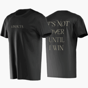 IT’S NOT OVER UNTIL I WIN